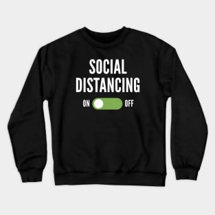 Social Distancing On Crewneck Sweatshirt